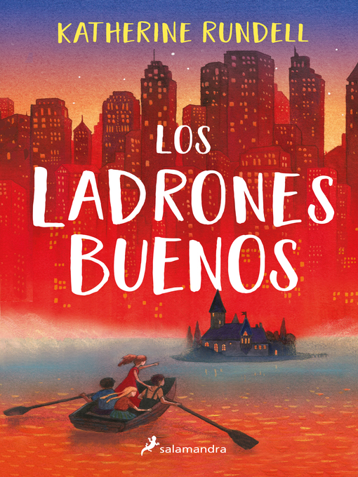 Title details for Los ladrones buenos by Katherine Rundell - Wait list